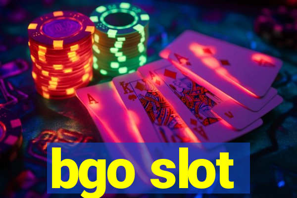 bgo slot