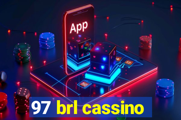 97 brl cassino