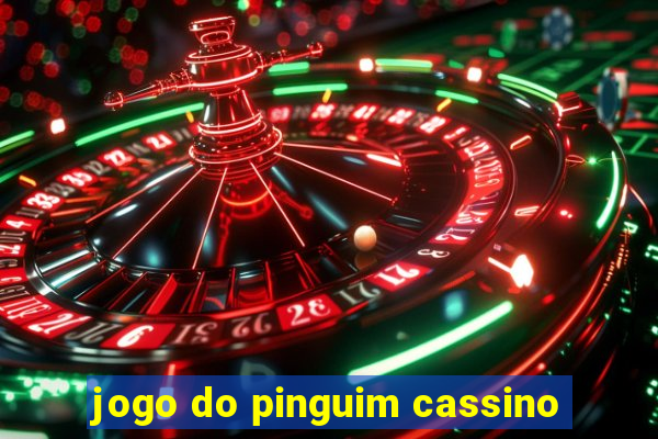 jogo do pinguim cassino