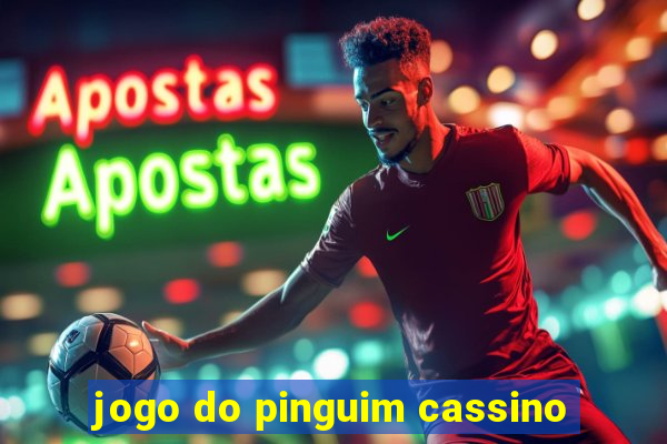 jogo do pinguim cassino