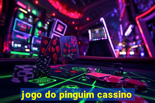 jogo do pinguim cassino