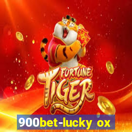 900bet-lucky ox