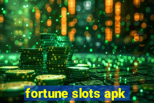 fortune slots apk