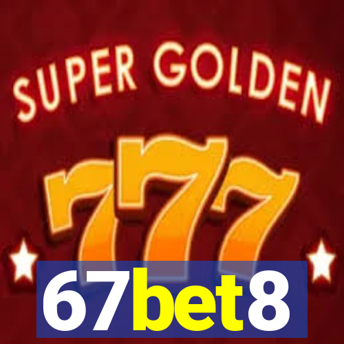 67bet8