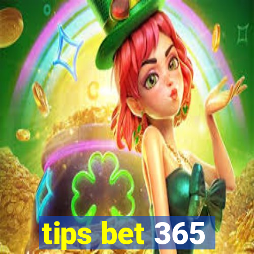 tips bet 365