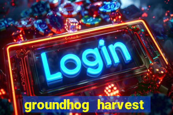 groundhog harvest pg slot