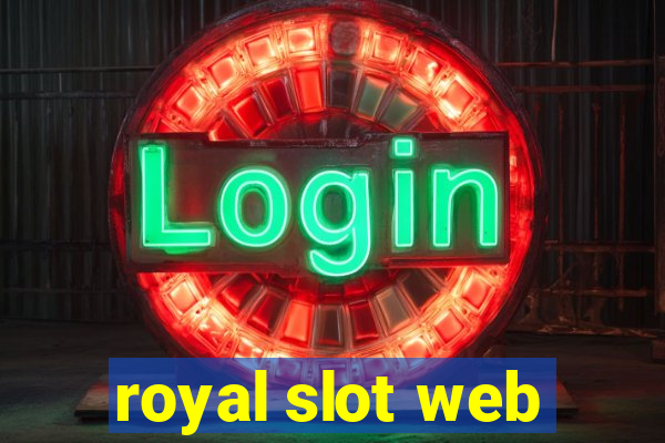 royal slot web