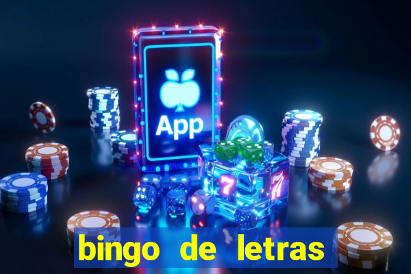 bingo de letras para imprimir gratis