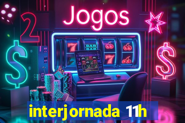 interjornada 11h