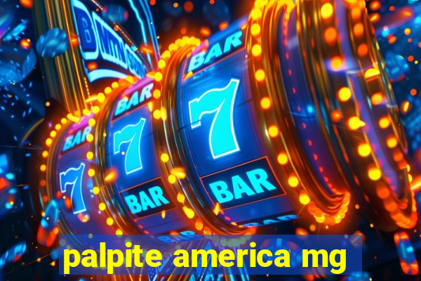 palpite america mg