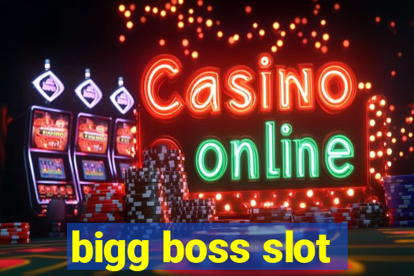 bigg boss slot