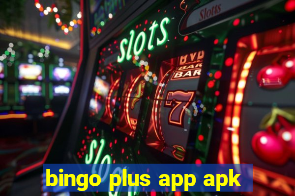 bingo plus app apk