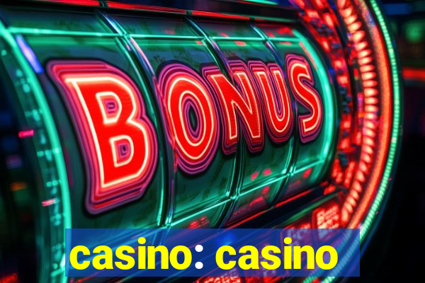 casino: casino