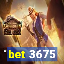 bet 3675