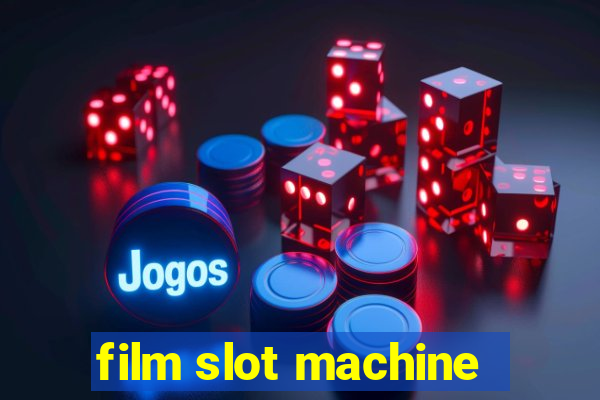 film slot machine