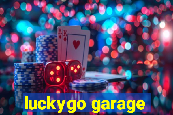 luckygo garage