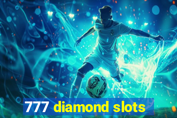 777 diamond slots