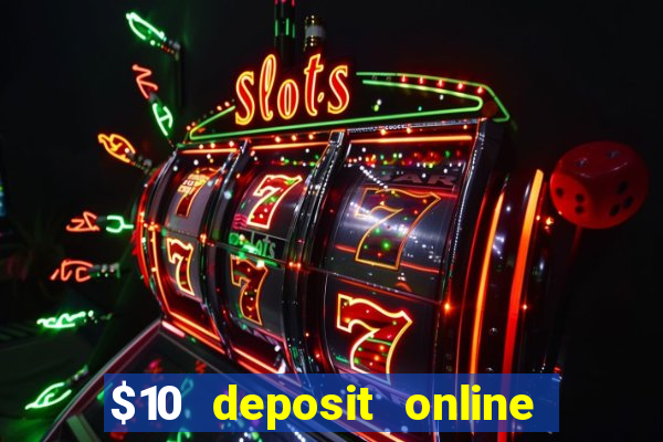 $10 deposit online casino new zealand