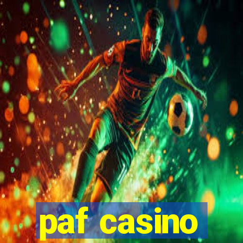 paf casino