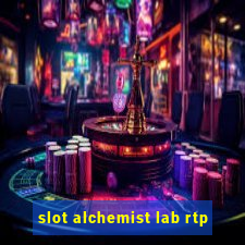 slot alchemist lab rtp