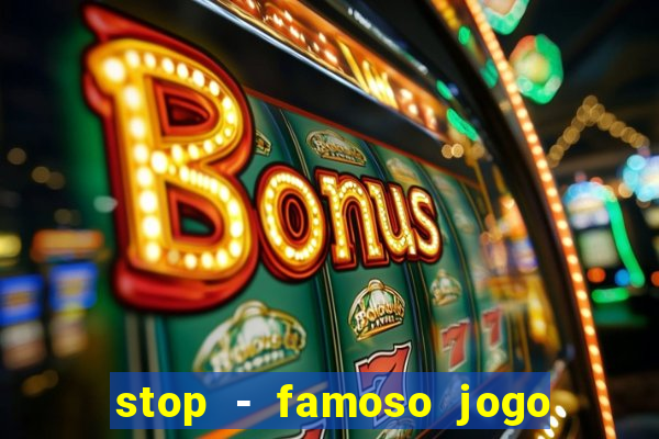 stop - famoso jogo de palavras