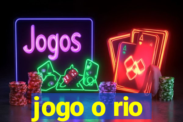 jogo o rio