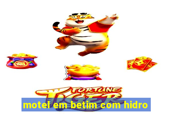 motel em betim com hidro