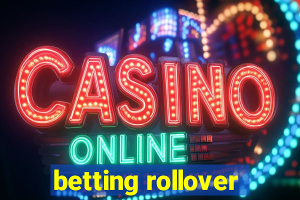 betting rollover