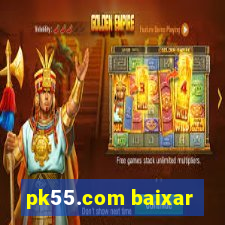 pk55.com baixar