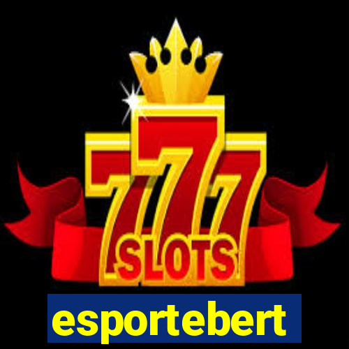 esportebert