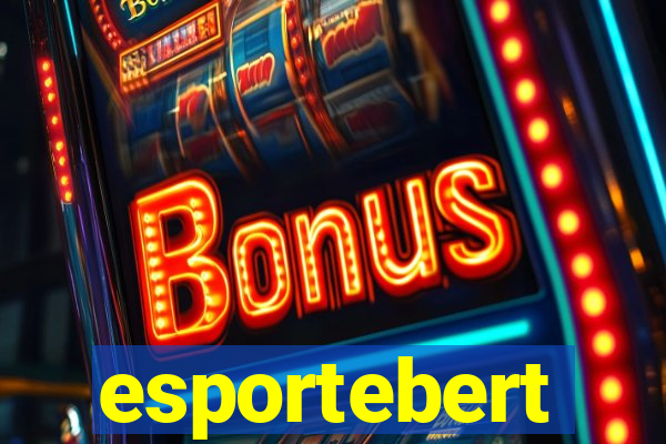 esportebert