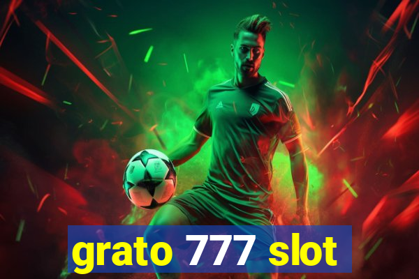 grato 777 slot