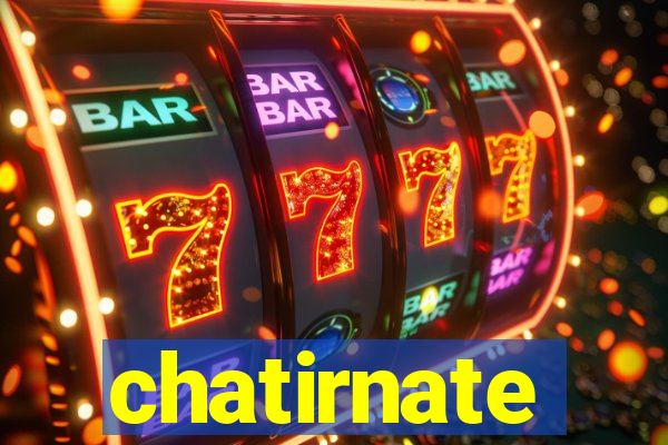 chatirnate