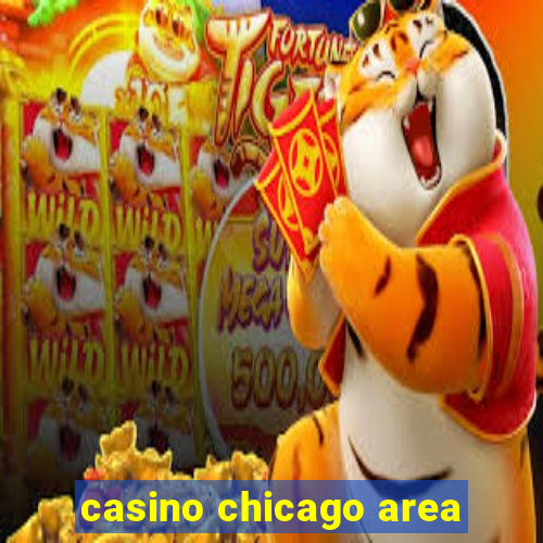 casino chicago area