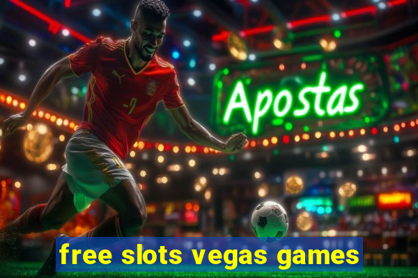 free slots vegas games