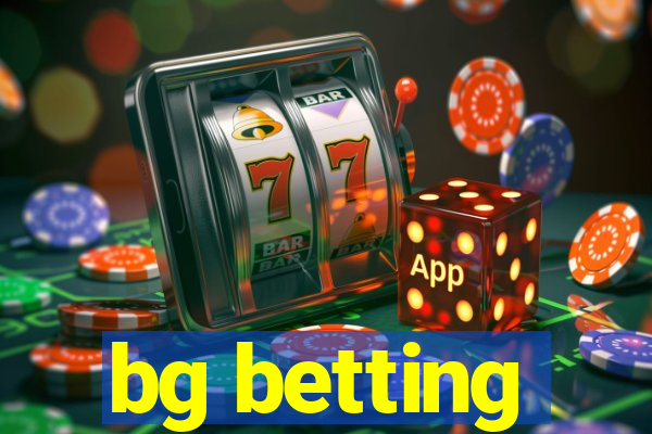 bg betting