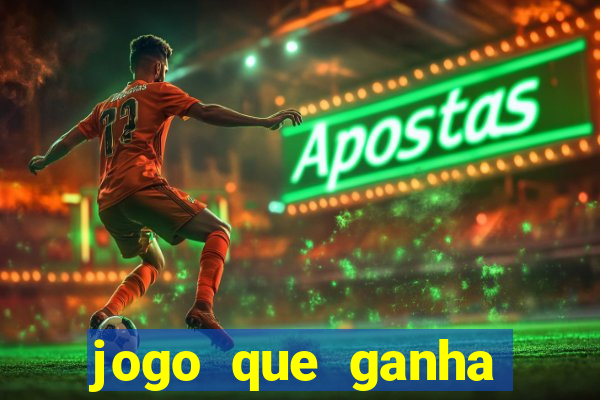 jogo que ganha dinheiro de verdade no pix na hora