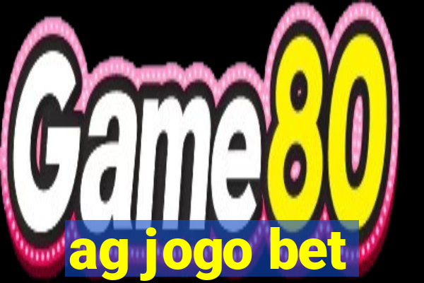 ag jogo bet