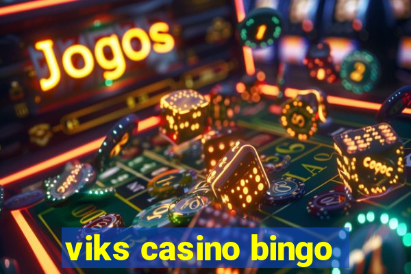 viks casino bingo