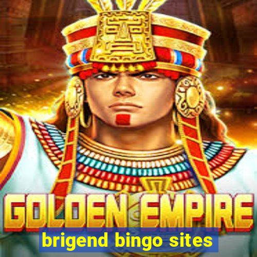 brigend bingo sites