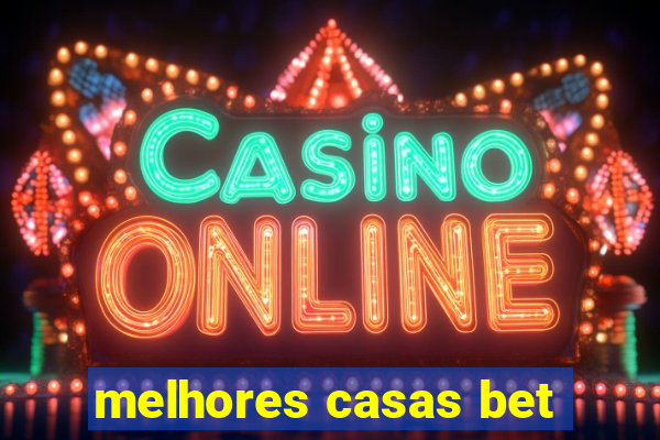 melhores casas bet