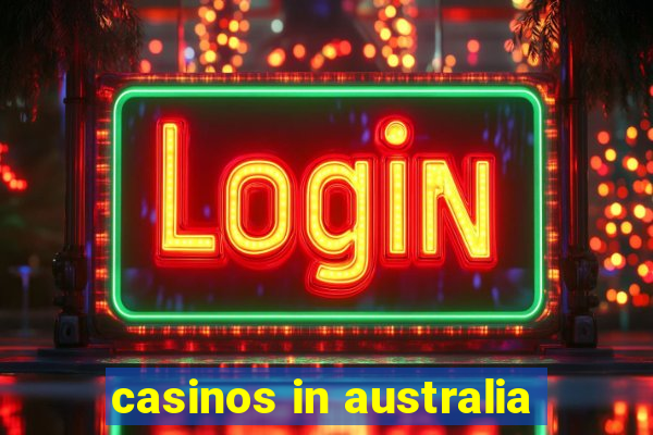 casinos in australia