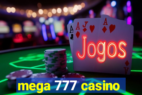 mega 777 casino