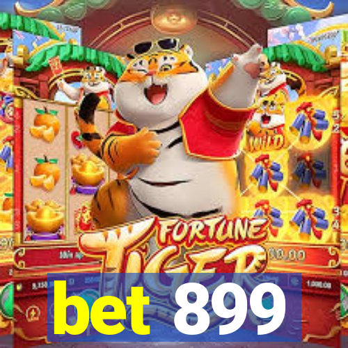 bet 899