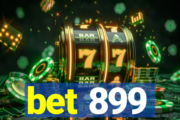 bet 899