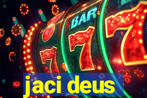 jaci deus