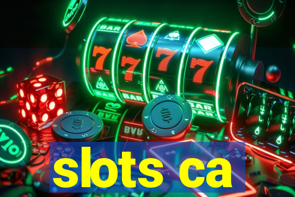 slots ca