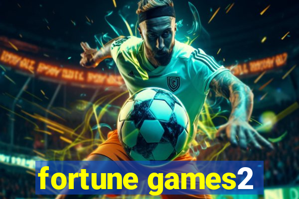 fortune games2