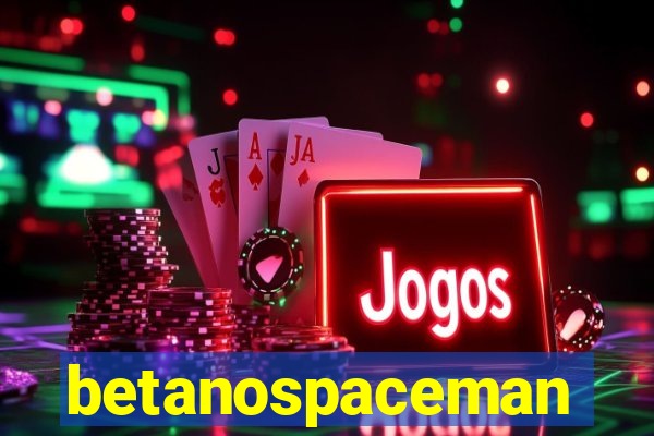 betanospaceman