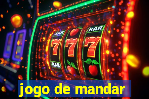 jogo de mandar